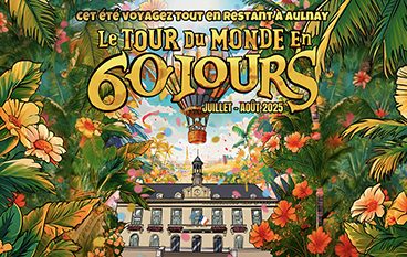 Le Tour du Monde en 60 jours cet été, juillet et août 2025